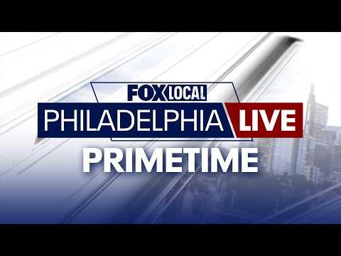 FOX LOCAL Philadelphia LIVE | Primetime