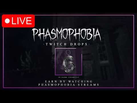 DROPS & DOUBLE XP ACTIVE | Phasmophobia LIVE