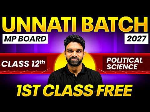 Unnati Batch 2027 | Class 12th Political Science -1st Class FREE✌️| Challenges of Nation Building