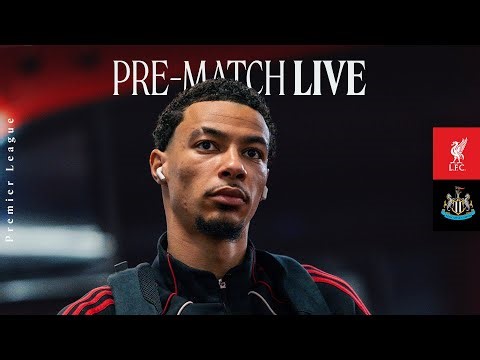 Liverpool vs Newcastle Utd | Live build-up from Anfield