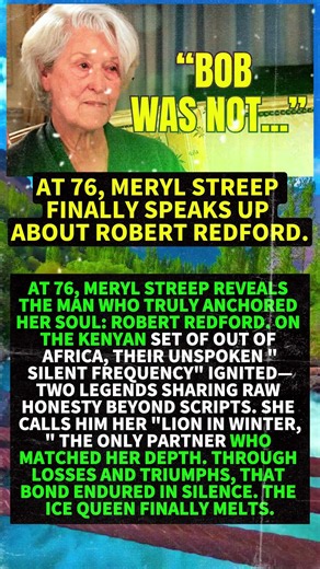 At 76, Meryl Streep Finally Speaks Up about Robert Redford. #shorts #viral