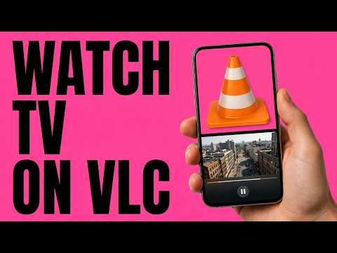 How to Watch TV Channels on VLC Media Player