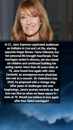 Jane Seymour Found Love Again at 75 After Four Broken Marriages ❤️
