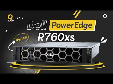 รีวิว - Dell PowerEdge R760xs เซิร์ฟเวอร์ 2U สายคุ้ม รองรับงาน Virtualization & AI