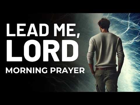 Morning Prayer for Guidance | Let God Direct Your Path Today
