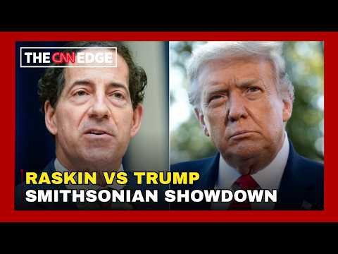 TRUMP UNDER FIRE: Raskin Targets ‘Propaganda’ For Smithsonian As Trump Threatens Advisers | N18G