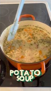 🥔Potato Soup🥕