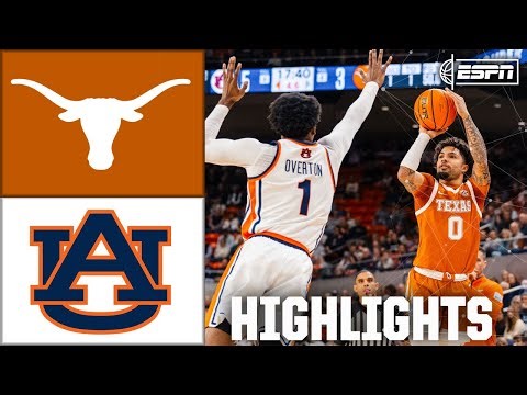Texas Longhorns vs. Auburn Tigers | Full Game Highlights | ESPN College Basketball