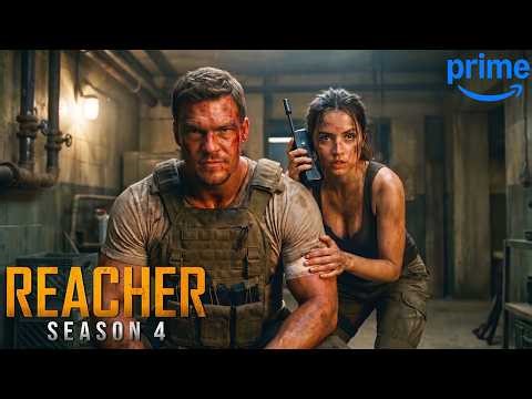 REACHER Season 4 (2026) Alan Ritchson & Ana De Armas