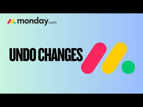 How to Undo Changes in Monday.com | Quick & Easy Guide 2026