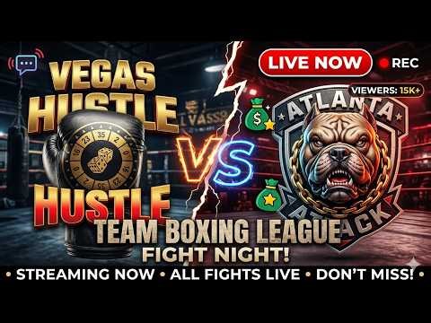 🔴 LIVE: Las Vegas Hustle vs Atlanta Attack | Team Boxing League Watch Party Showdown Boxeo Gratis V