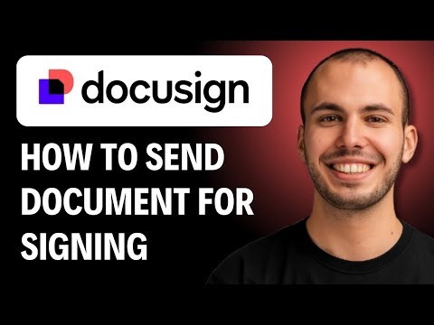 How To Send A Document For Signing In Docusign [2026 GUIDE]