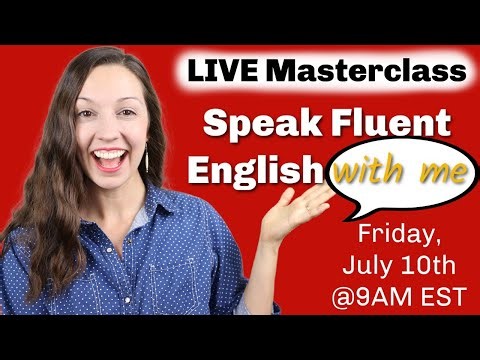LIVE English Masterclass: Start Speaking Confident English