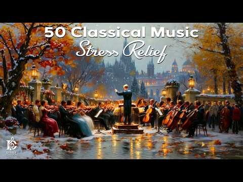 50 Classical Music Masterpieces for Stress Relief (LIVE) | Mozart, Beethoven, Handel, Vivaldi