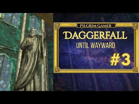 Arkay's Errand Boy | Streaming Daggerfall Untill Wayward Realms Early Access #3