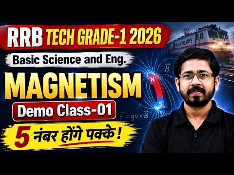 🔥 Technician Grade-1 2026 | Basic Science & Engineering | Magnetism Class-01 💯