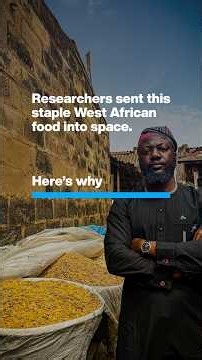 Researchers sent this staple West African food into space. Here's why