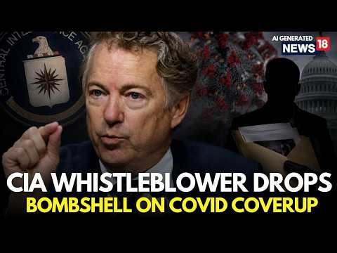 COVID Hearing LIVE | CIA Whistleblower Makes Shocking Statement On COVID Origins | Rand Paul | N18G