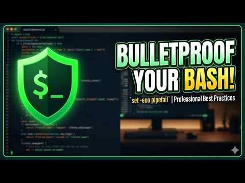Bash Scripting Best Practices: How to Write "Bulletproof" Shell Scripts