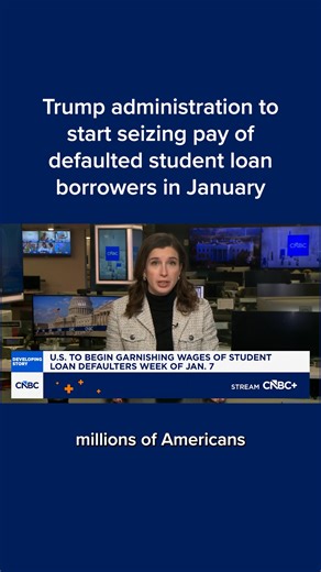 The Trump administration will start garnishing the wages of student loan borrowers in default in early January, a spokesperson for the U.S. Department of Education confirmed to CNBC on Tuesday. Full details: cnb.cx/3MOVsO5 | CNBC