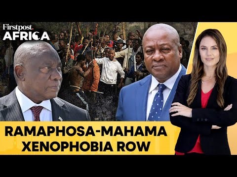 Ghana Summons South Africa’s Envoy Over ‘Xenophobic Incidents’ | Firstpost Africa | N18G