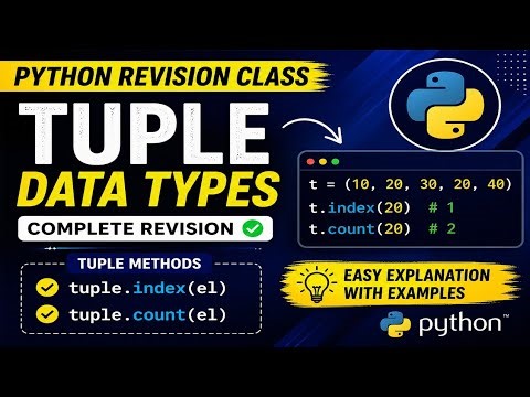 Python Revision Classes | Tuple Data Types & Tuple Methods in Python 🔥