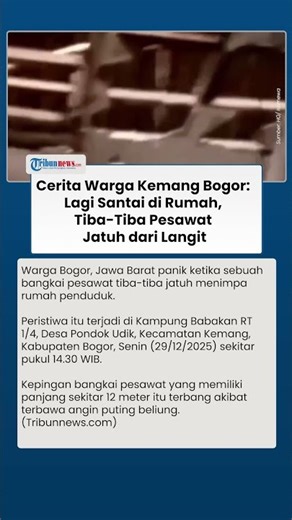 Detik-detik Rumah Warga di Bogor Hancur Tertimpa Bangkai Pesawat, Saksi: Kejadiannya Begitu Cepat