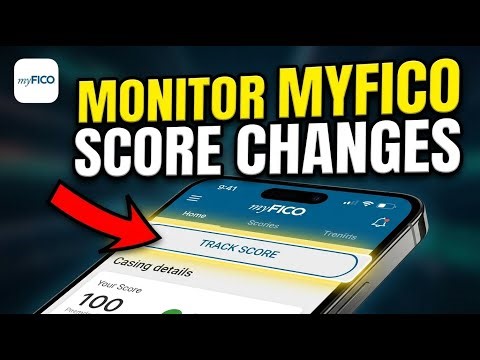 How to setup monitoring FICO score changes in MyFICO - Easy Tutorial
