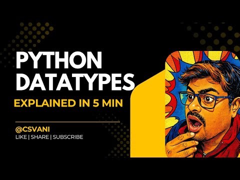 🐍 What are Data Types? | Python Datatypes | Beginners guide for python programming