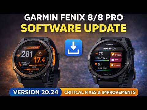 Garmin Fenix 8 & Fenix 8 Pro New Update (v20.24) — What’s Fixed?
