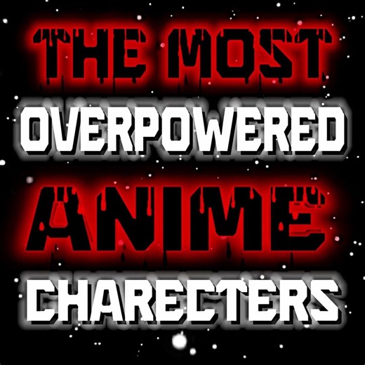 THE MOST OVERPOWERED ANIME CHARECTERS | MUTILATOR (SLOWED)