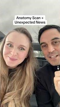 Anatomy Scan + Unexpected News