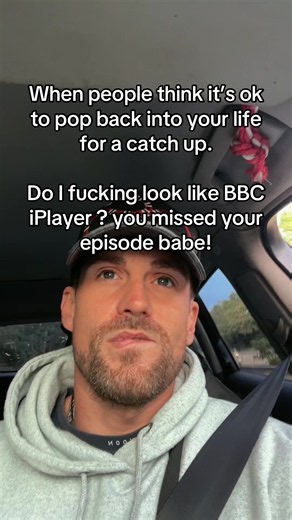 Do I Look Like BBC iPlayer? — Reply to Someone Who Pops Back Into Your Life
