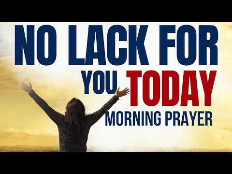 Pray This When You Don’t Know How You’ll Make Ends Meet | Morning Prayer