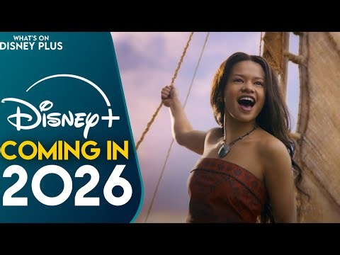 What’s Coming To Disney+ In 2026