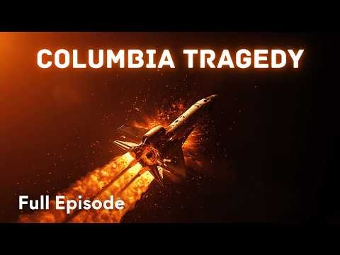 Columbia: The Disaster That Changed NASA | Disasters in Space 106