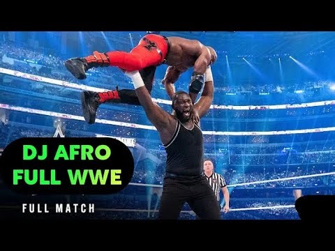 DJ AFRO||DJ AFRO WWE FIGHT||BEST OF DJ AFRO || DJ AFRO WRESTLEMANIA #WWE #djafromovies #djjingmovies