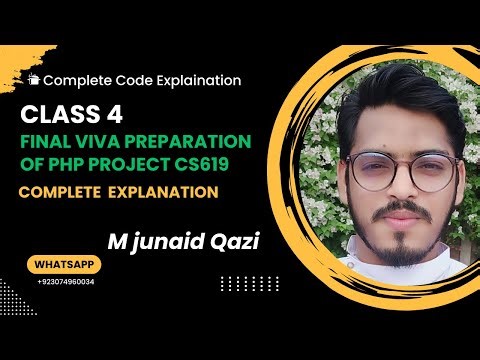 Class 4 – FINAL VIVA Preparation of PHP Project | CS619 | Complete Code Explanation | M Junaid Qazi