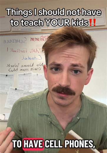 Things I Shouldn't Have to Teach Your Kids: Part 2 (High School Teacher)