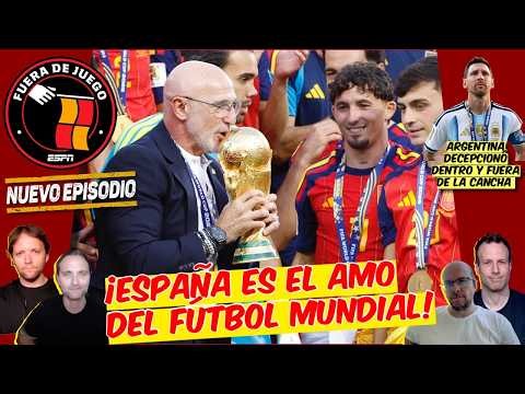 España MANDA en el MUNDO. Ni Francia ni Portugal ni ARGENTINA fueron RIVALES | Fuera de Juego