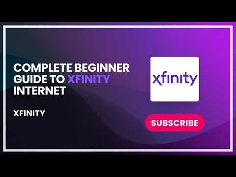 Complete beginner guide to xfinity internet
