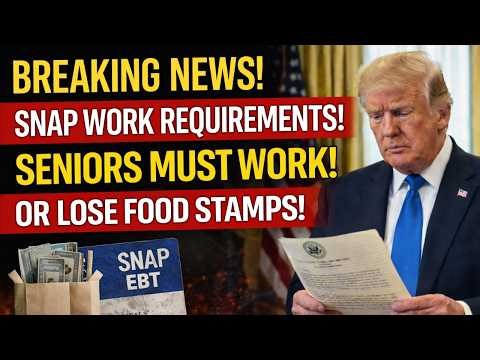 SNAP 2026: Seniors 55–64 Must Work or Lose Benefits