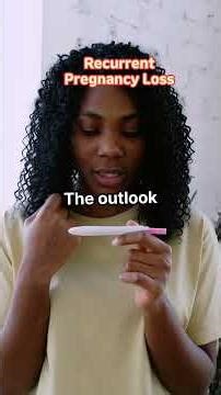 Recurrent Pregnancy Loss