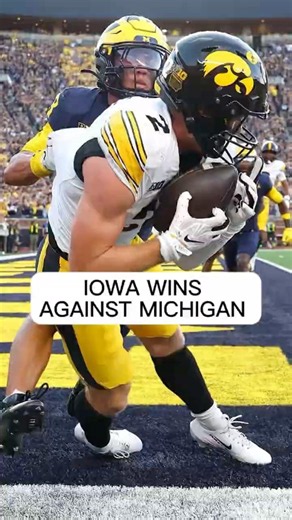 (17) IOWA TAKES DOWN (18) MICHIGAN ON A GAME WINNING TD! (Via: @bleacherreport @hawkeyefootball )