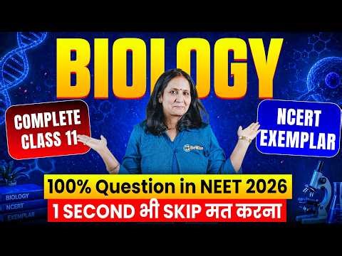 Class 11 Biology NCERT Exemplar in One Shot for NEET 2026 | Class 11 Biology Revision by Dr Shivali