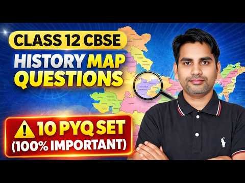 Class 12 History Map Work 🔥 | 10 PYQ Set | CBSE 2026 | 100% Important Questions