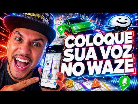 Como COLOCAR SUA VOZ no WAZE (ATUALIZADO 2026) 🔥 Tutorial Rápido e Fácil!