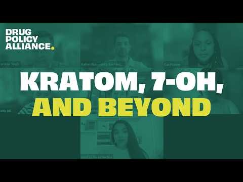 Kratom, 7-OH, and Beyond: Responsible Regulation and Health-Centered Policies