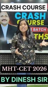 CRASH COURSE 🔥 FOR MHT-CET 2026 💡 | TARGET 99+ PERCENTILE 🚀 | LIVE COURSE | DINESH SIR