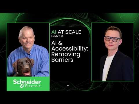 Rick Blair: AI & Accessibility: Removing Barriers I S02EP13 I Schneider Electric